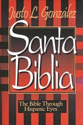 Santa Biblia: The Bible Through Hispanic