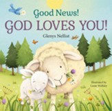 Good News! God Loves You