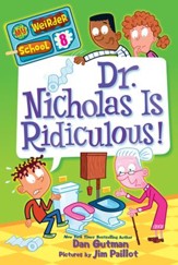 My Weirder School #8: Dr. Nicholas Is Ridiculous! - eBook