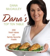 Dana's Top Ten Table: 200 Fresh Takes on Family-Favourite Meals - eBook