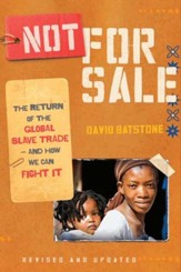 Not for Sale: The Return of the Global Slave Trade-and How We Can Fight It - eBook