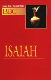 Isaiah: Basic Bible Commentary, Volume 12