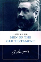 Sermons on Men of the Old Testament