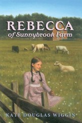 Rebecca of Sunnybrook Farm Complete Text - eBook
