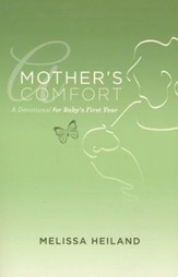 A Mother's Comfort: A Devotional for Baby's First Year