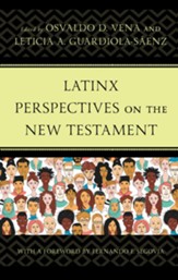 Latinx Perspectives on the New Testament