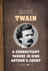A Connecticut Yankee in King Arthur's Court - eBook