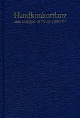 Handkonkordanz zum Griechischen Neuen Testament (Pocket Concordance to the Greek New Testament)