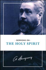 Sermons on the Holy Spirit [Hendrickson Publishers]