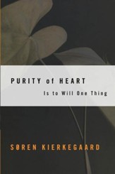 Purity of Heart: Is To Will One Thing - eBook