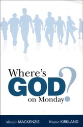 Where's God on Monday?