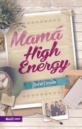 Mamá High Energy  (High Energy Mom)