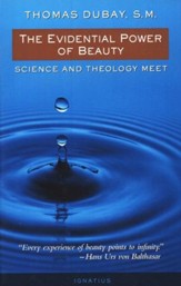 The Evidential Power of Beauty: Science and Theology Meet