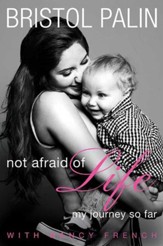 Not Afraid of Life: My Journey So Far - eBook