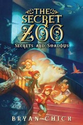 The Secret Zoo: Secrets and Shadows - eBook