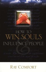 How to Win Souls and Influence People