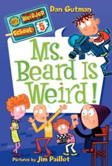My Weirder School #5: Ms. Beard Is Weird! - eBook