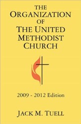 The Organization of the United Methodist Church 2009-2012 Edition