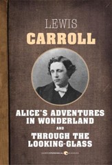Alice's Adventures in Wonderland/Through the Looking-Glass - eBook