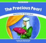 The Precious Pearl: Matthew 13 - God is Best