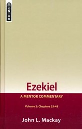Ezekiel, Volume 2: A Mentor Commentary