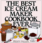 The Best Ice Cream Maker Cookbook Ever - eBook