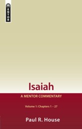 Isaiah: Volume 1, Chapters 1-27