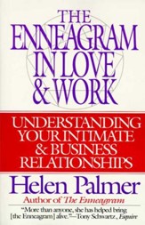 The Enneagram in Love and Work: Understanding Your Intimate and Business Relationships - eBook