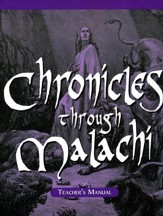 Chronicles Through  Malachi--Homeschool Teacher's Manual