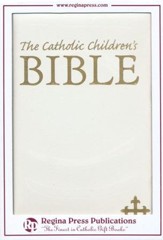 The Catholic Children's Bible - White - Gift Edition