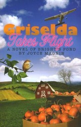 Griselda Takes Flight, Bright's Pond series #3