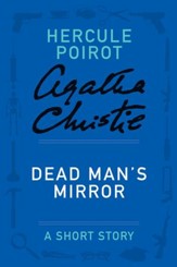 Dead Man's Mirror: A Hercule Poirot Story - eBook