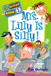 My Weirder School #3: Mrs. Lilly Is Silly! - eBook