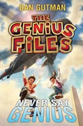 The Genius Files #2: Never Say Genius - eBook