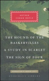 The Hound of the Baskervilles, A Study in Scarlet, The Sign of Four