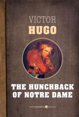 The Hunchback of Notre Dame: or, Notre Dame de Paris - eBook