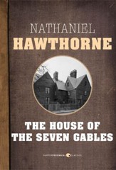 The House of the Seven Gables -  eBook