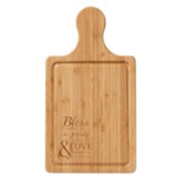 Bless the Food Before Us, The Family Beside Us Bamboo Cutting Board