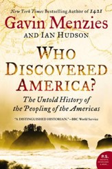 Who Discovered America?: The Untold History of the Peopling of the Americas - eBook
