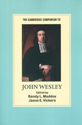 The Cambridge Companion to John Wesley