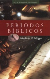 Períodos Bíblicos, Nueva Edición   (Dispensations, New Edition)