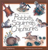 Rabbits, Squirrels and Chipmunks, softcover edition