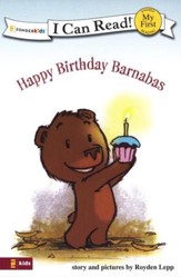 Happy Birthday Barnabas, My First I Can Read! (Shared Reading)