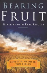 Bearing Fruit: Ministry with Real Results  - Slightly Imperfect