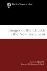 Images of the Church in the New Testament (2004) [NTL]