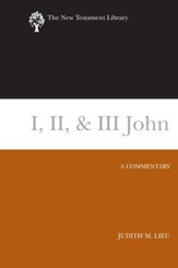 I, II, & III John (2008): A Commentary [NTL]