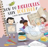How Do Molecules Stay Together?,  Hardcover