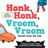 Honk, Honk, Vroom, Vroom: Sounds from the City