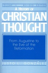 History of Christian Thought, Volume 2, Revised