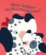 Where, Oh Where Has My Little Dog Gone?